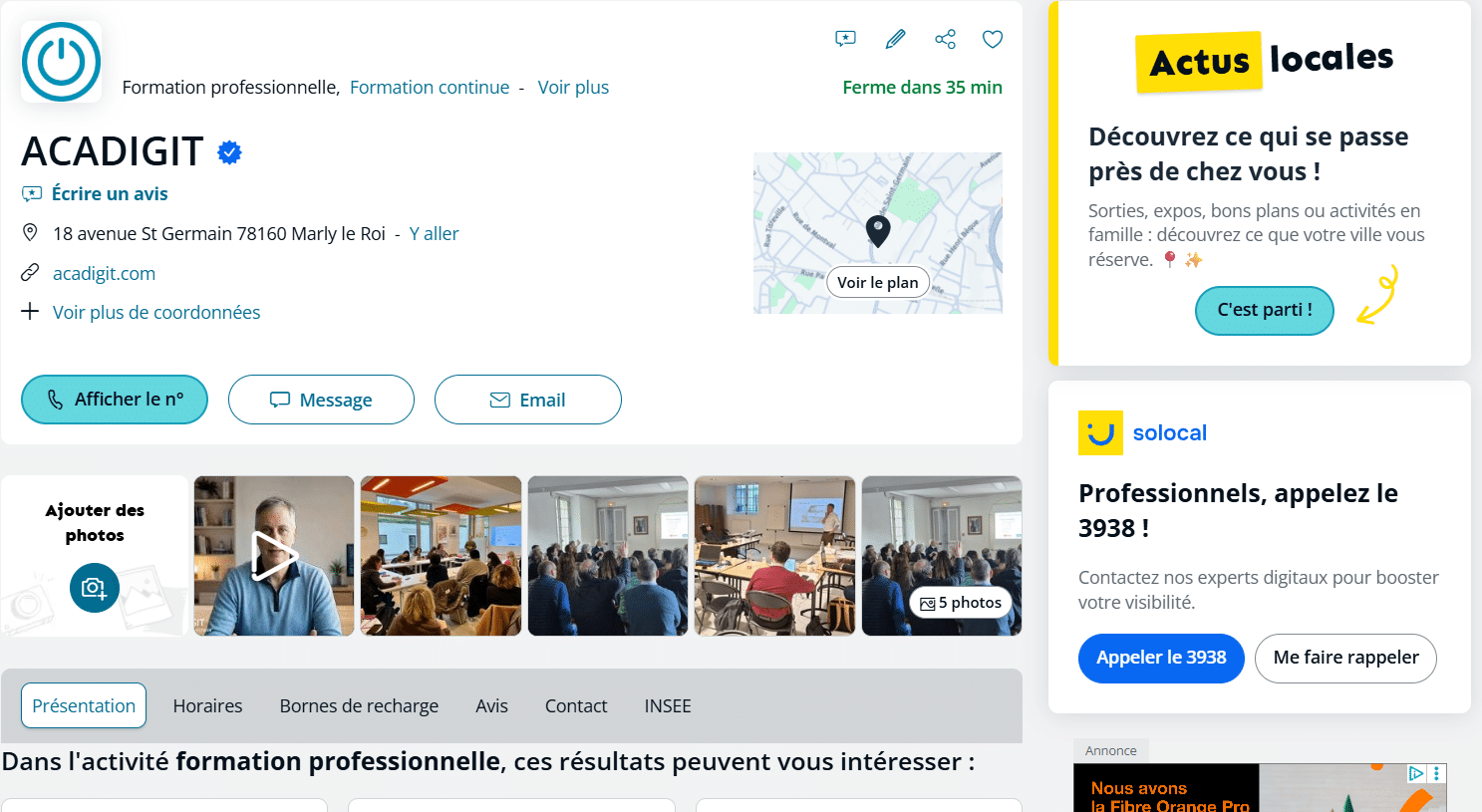 La fiche PagesJaunes d'Acadigit après correction : catégories Formation professionnelle et Formation continue, mention « Ferme dans 35 min », adresse, site, boutons Afficher le numéro, Message et Email, galerie avec une vidéo et cinq photos